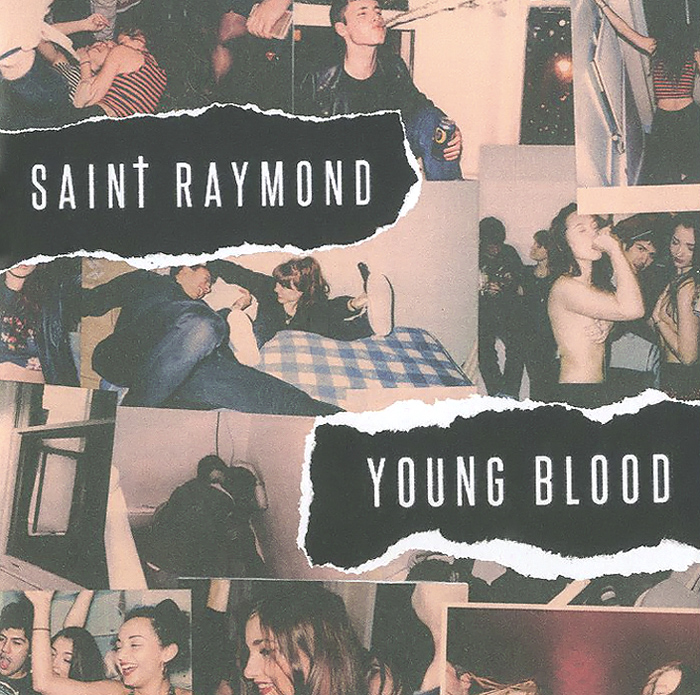 Saint Raymond. Young Blood
