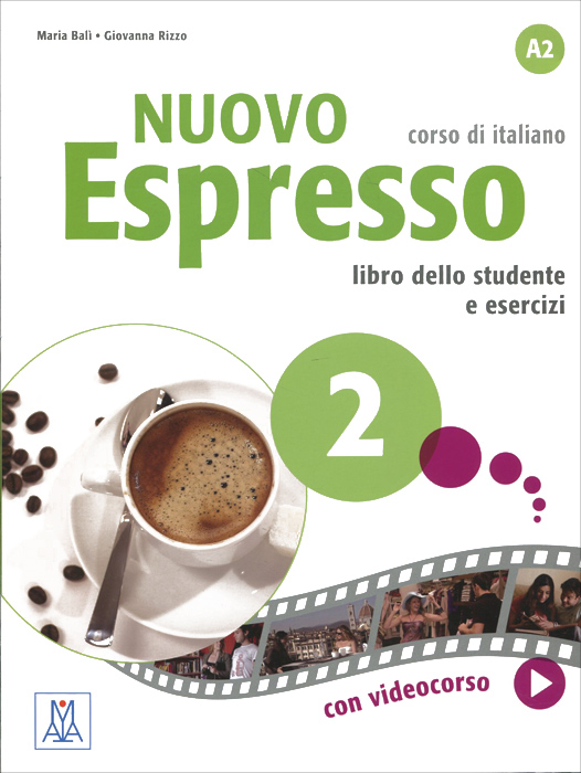 Nuovo Espresso 2: Livello A2: Corso di italiano: Libro dello student e esercizi