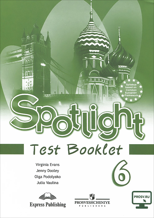 Spotlight 6: Test Booklet /  . 6 .  