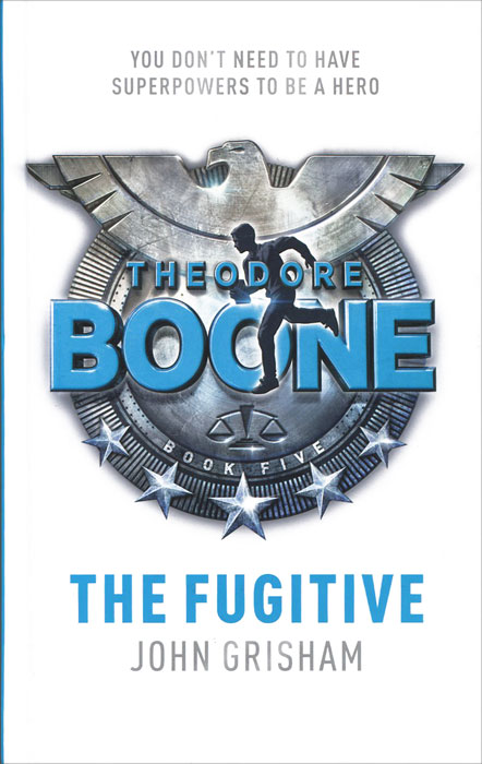 Theodore Boone: The Fugitive theodore boone the activist hb