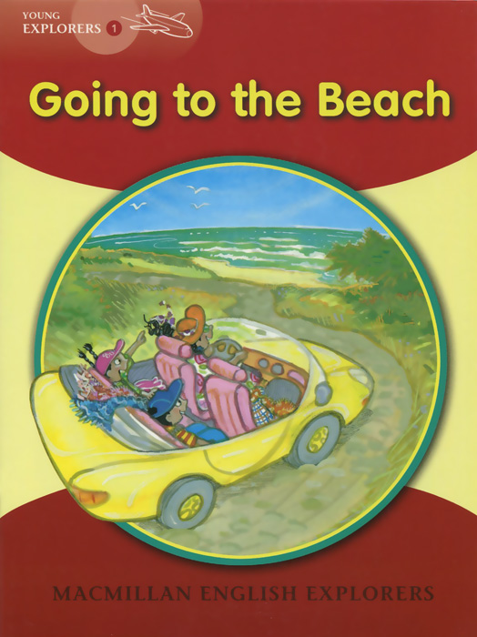 Young Explorers 1: Going to the Beach: A Tom and Holly Story