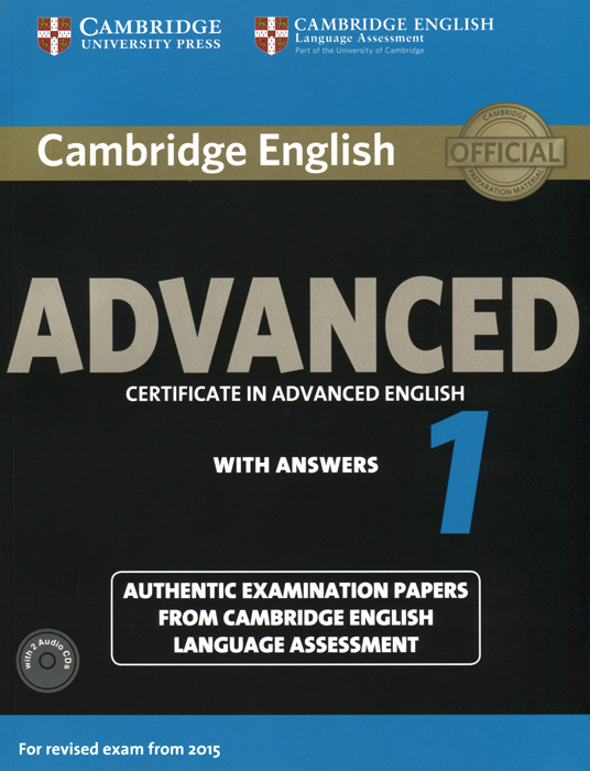 Advanced 1: Student's Book with Answers (+ 2 CD) el chinese idioms about dragons and their related stories book with cd элементарный уровень китайские рассказы о драконах и историях с ними книг