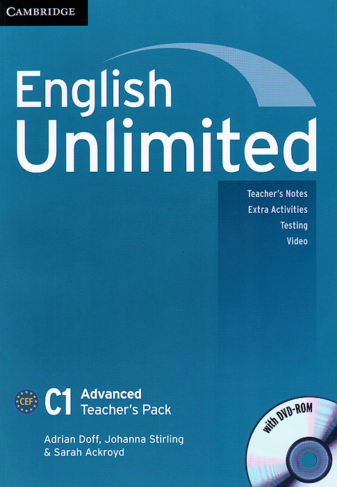 English Unlimited: Advanced: Teacher's Pack (+ DVD-ROM) english unlimited advanced teacher s pack dvd rom