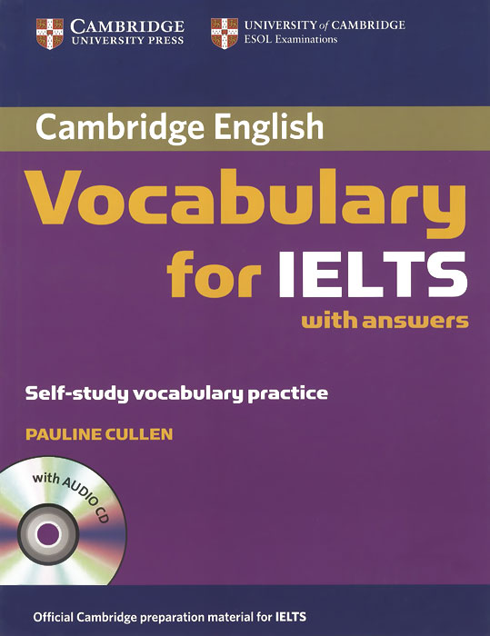 Cambridge English: Vocabulary for IELTS with Answers (+ CD) cambridge english vocabulary for ielts with answers cd