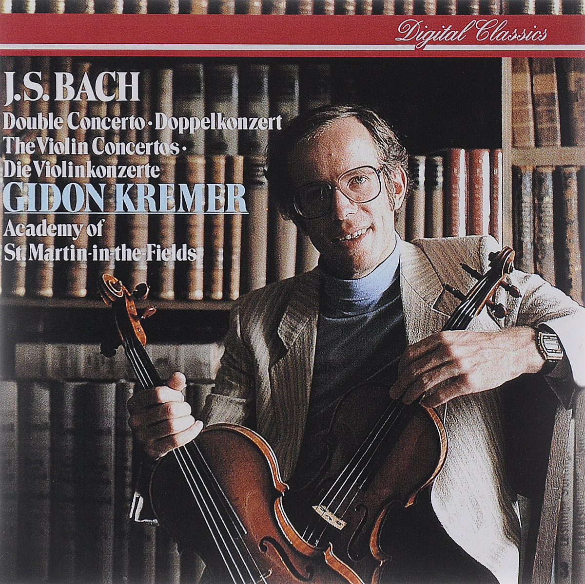 Gidon Kremer. J. S. Bach. The Violin Concertos