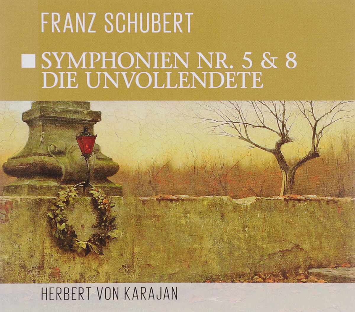 Herbert Von Karajan. Franz Schubert. Symphonien Nr. 5 & Nr. 8. 