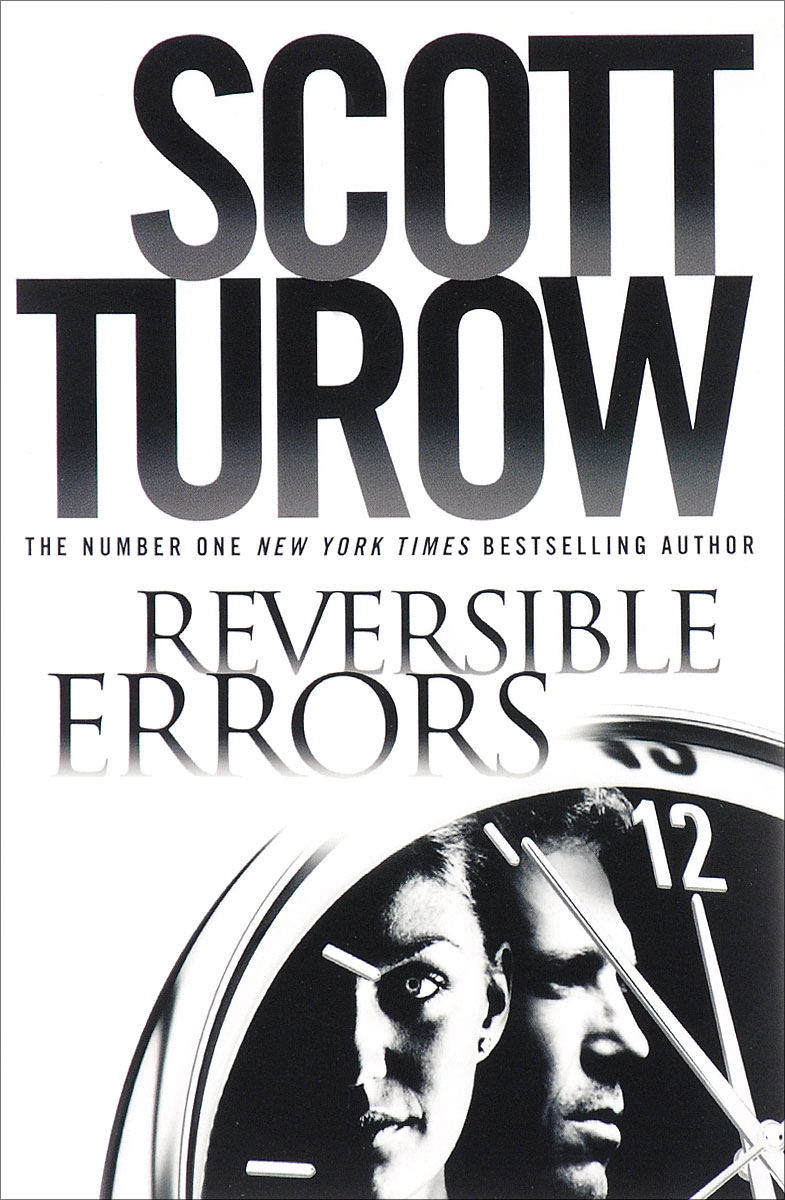 Скотт туроу книги. Scott Turow Reversible Errors (2002). Скотт Туроу.