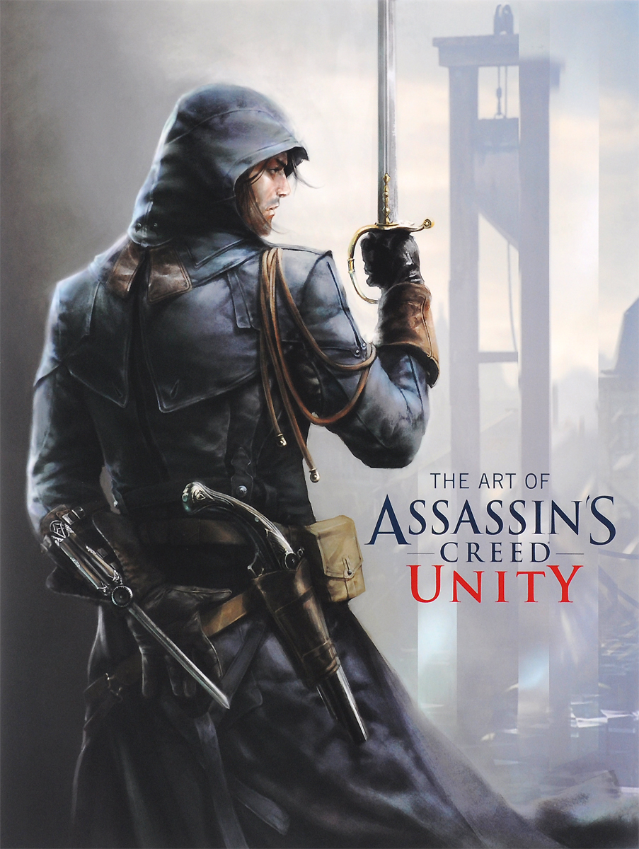 The Art of Assassins Creed Unity