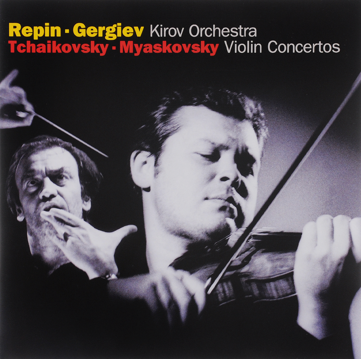 Repin, Gergiev. Tchaikovsky / Myaskovsky. Violin Concertos