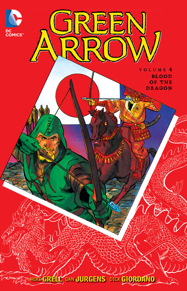 Green Arrow Vol. 4: Blood of the Dragon