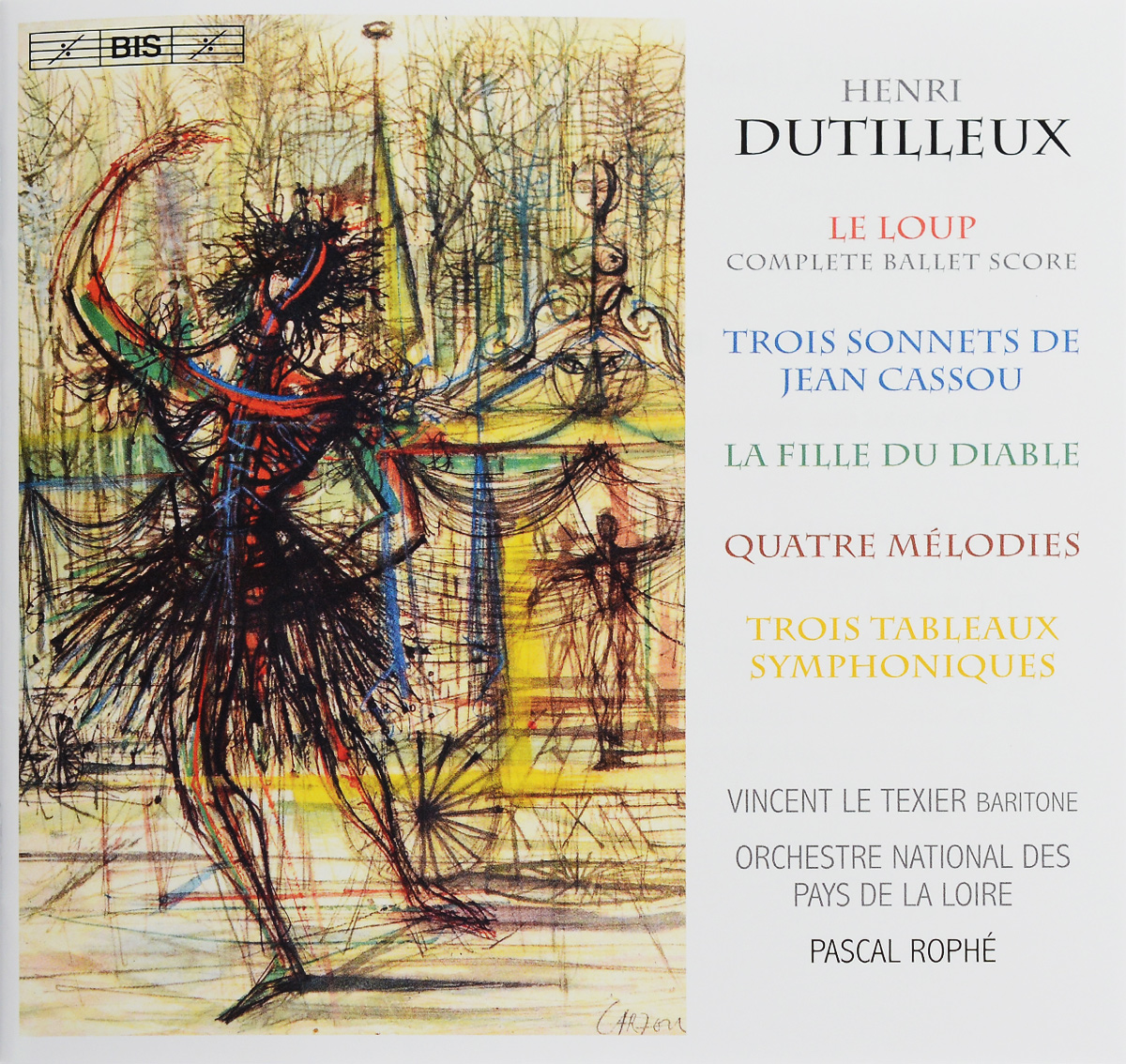 Orchestre National des Pays de la Loire, Pascal Rophe. Henri Dutilleux. Le Loup (SACD)
