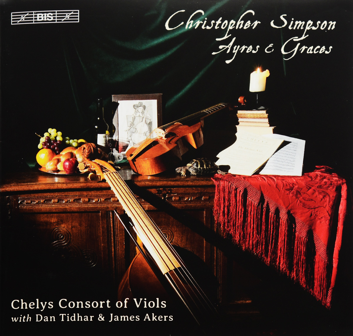 Chelys Consort of Viols. Christopher Simpson. Ayres & Graces (SACD)