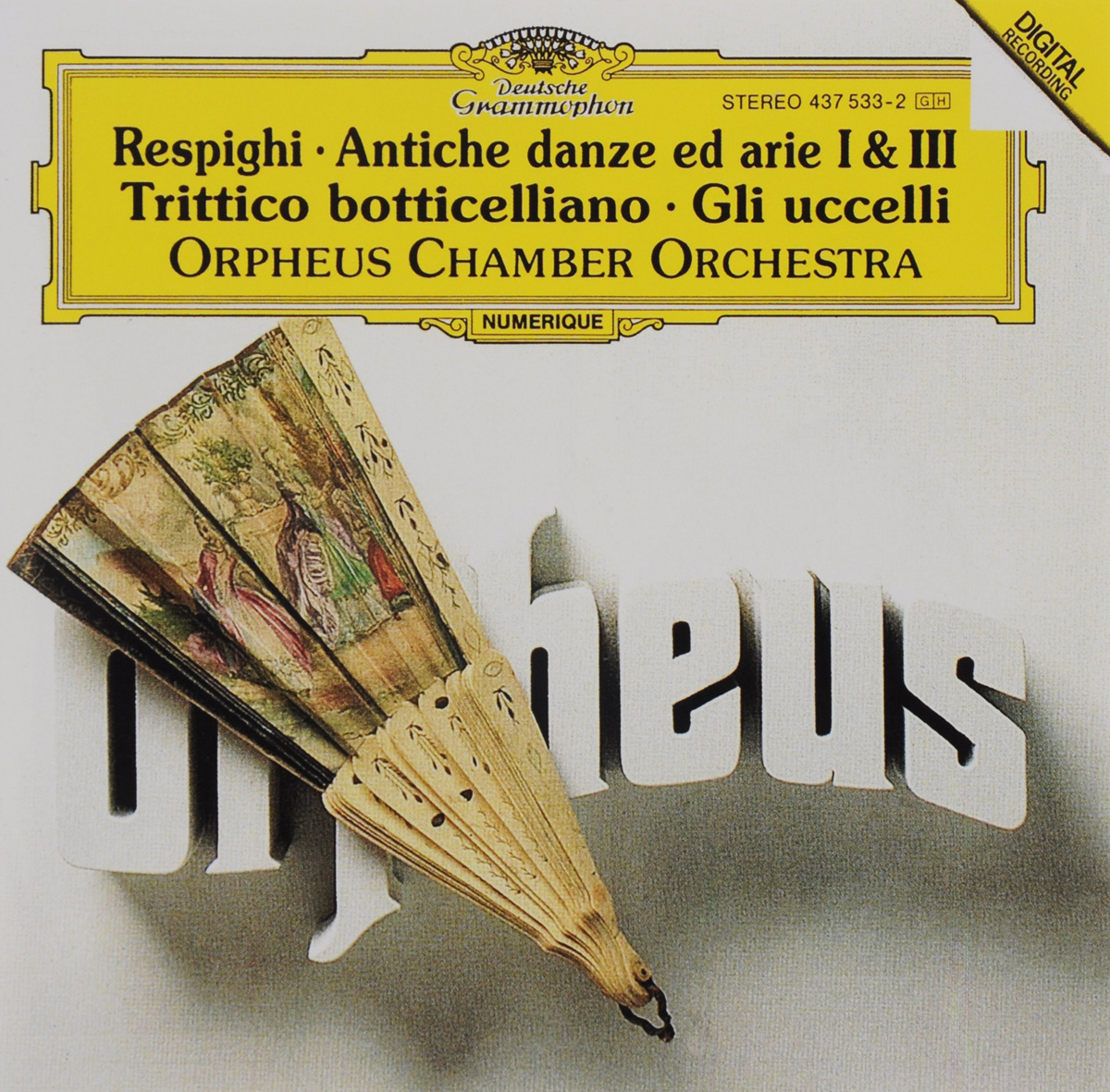 Orpheus Chamber Orchestra. Ottorino Respighi. Antiche Danze Ed Arie I & III / Trittico Botticelliano / Gli Uccelli