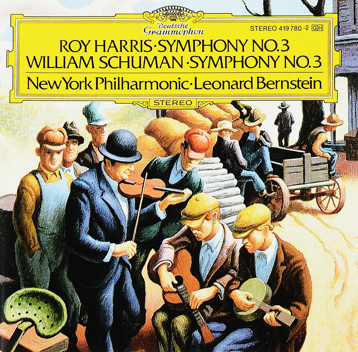 Leonard Bernstein, New York Philharmonic. Roy Harris. Symphony No. 3. / William Schuman. Symphony No. 3