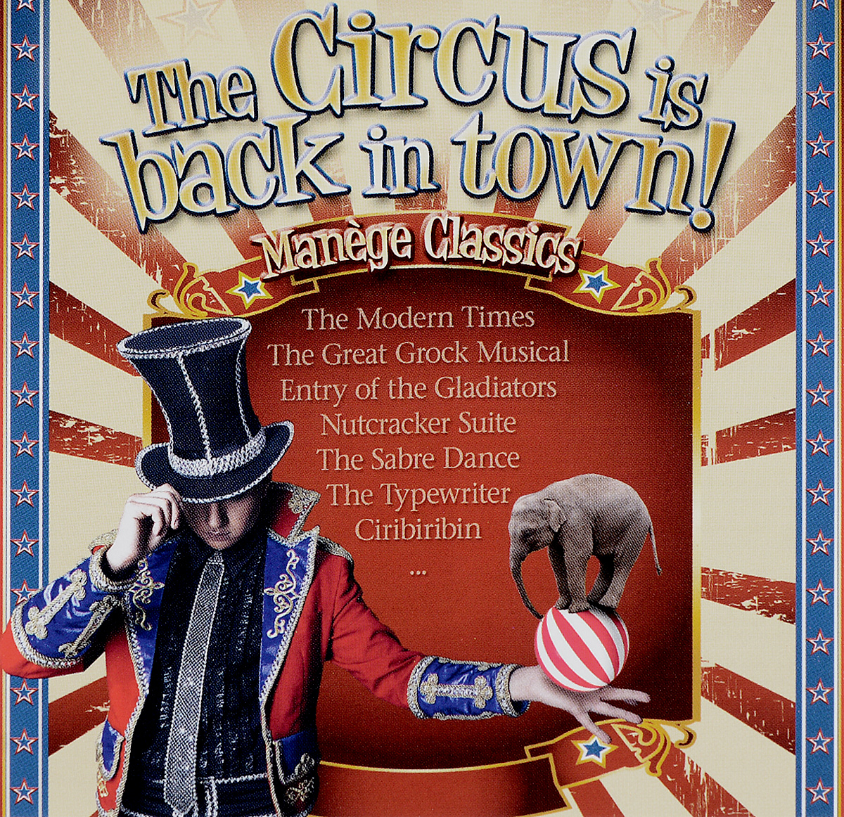 The Circus Is Back In Town! Manege Classics (2 CD)