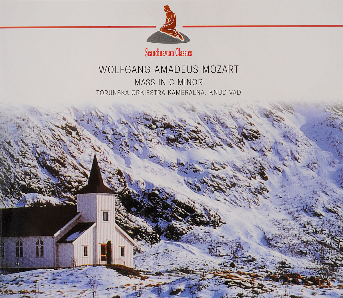Scandinavian Classics. Torunska Kammer Orchester, Knut Vad. Mozart. Mass In C Minor