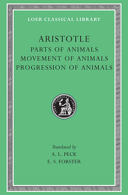 Parts of Animals – Movement of Animals & Progression of Animals L323 V12 (Trans. Peck) (Greek) valuing animals