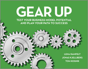 Gear Up: Test Your Business Model Potential and Plan Your Path to Success first insights into business workbook