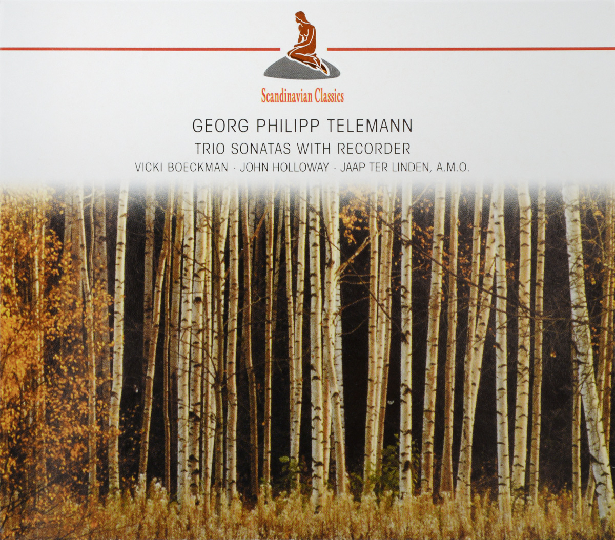 Scandinavian Classics. Vicki Boeckman, John Holloway, Jaap Ter Linden. Georg Philipp Telemann. Trio Sonatas With Recorder