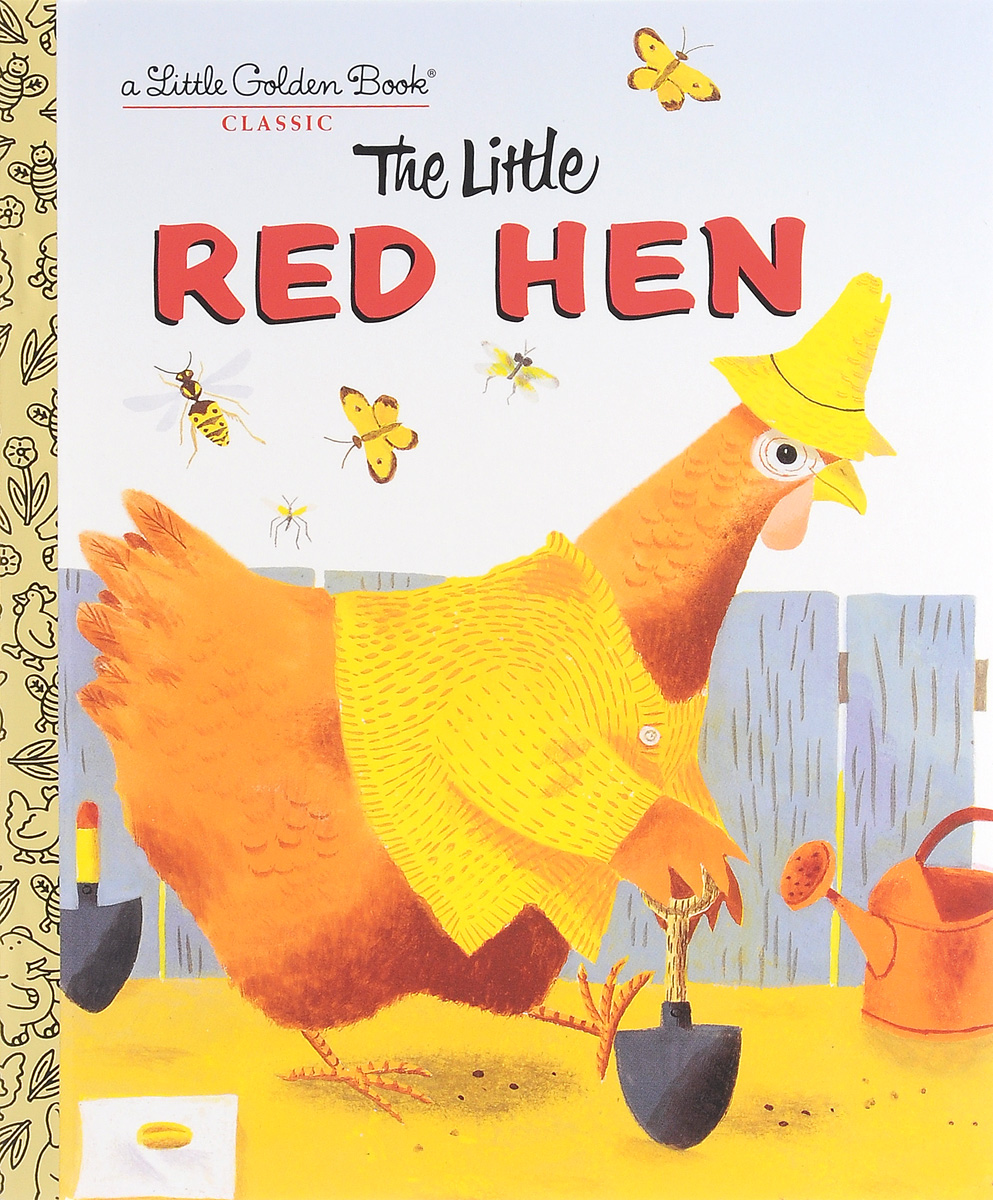 The Little Red Hen the little red hen