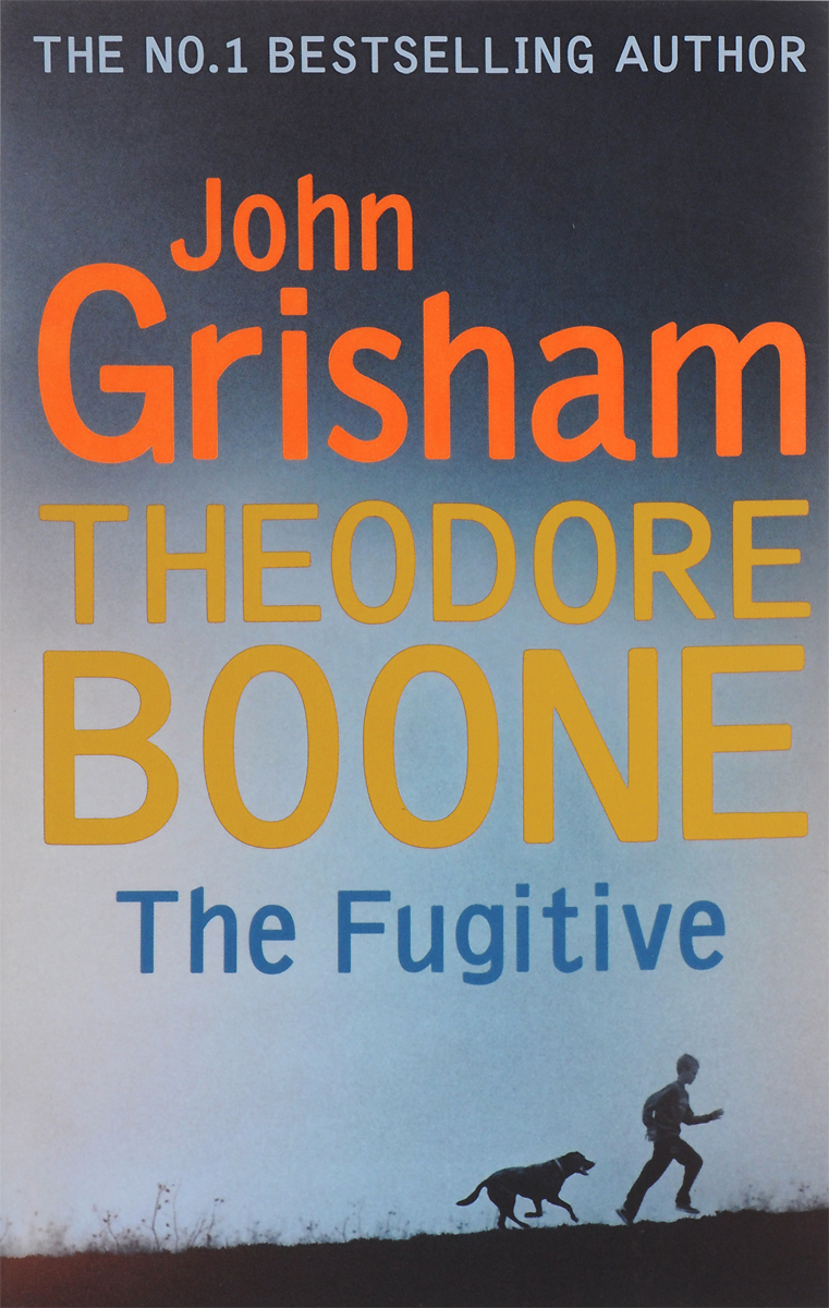 Theodore Boone: The Fugitive theodore boone the activist hb