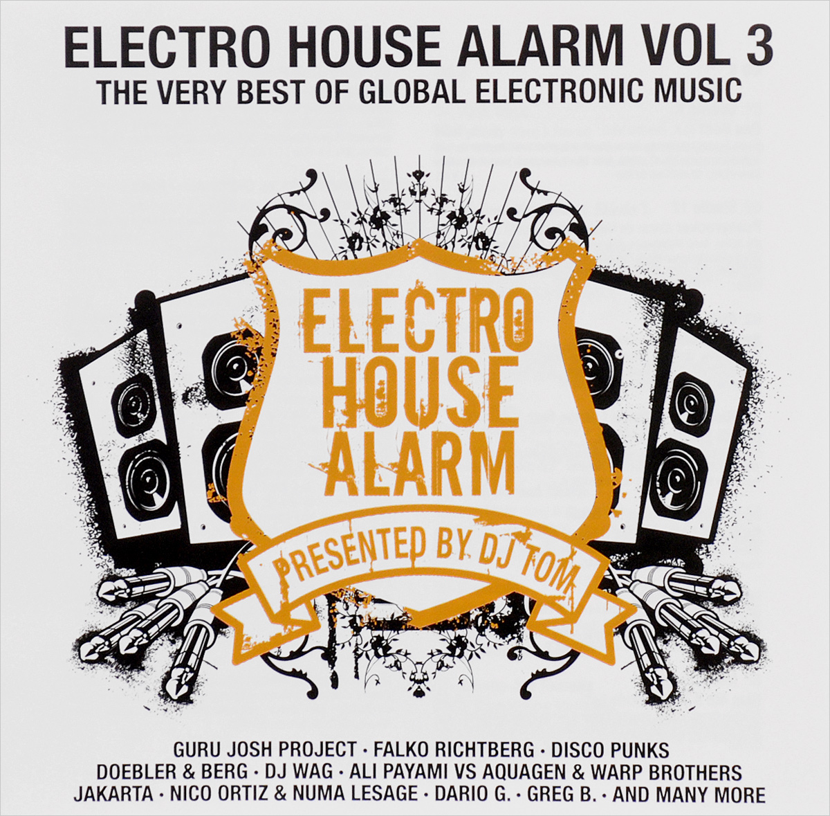 Electro-House Alarm. Vol 3. The Very Best of Global Electronic Music (2 CD)