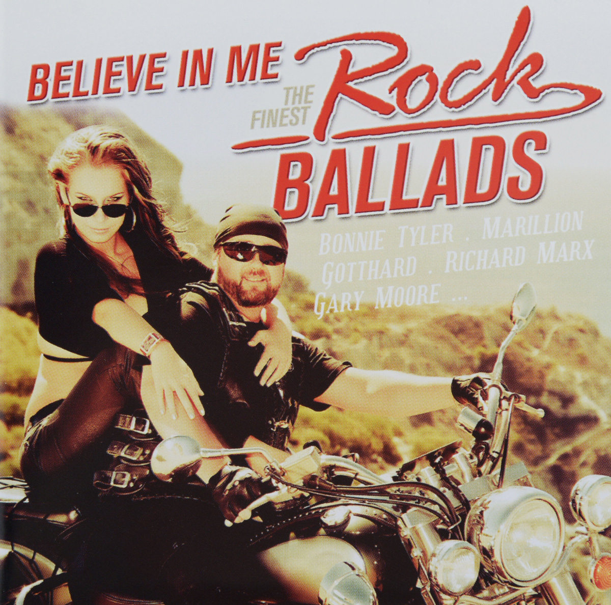 Believe In Me. The Finest Rock Ballads