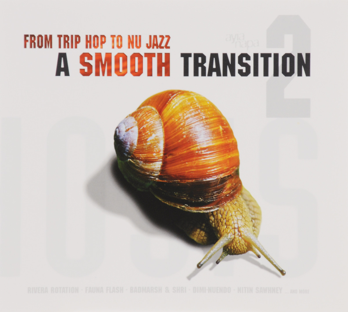 From Trip Hop To Nu Jazz. A Smooth Transition. Volume 2 (2 CD)