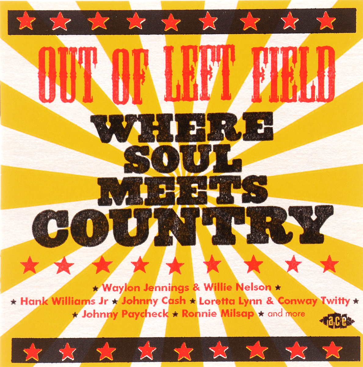 Out Of Left Field. Where Soul Meets Country