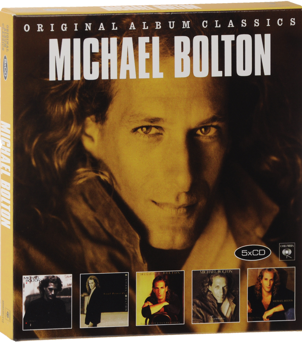Michael Bolton. Original Album Classics (5 CD)