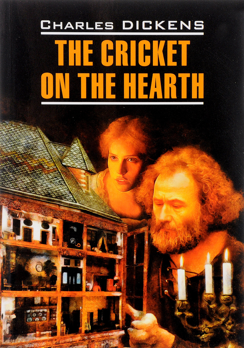 The Cricket on the Hearth /   
