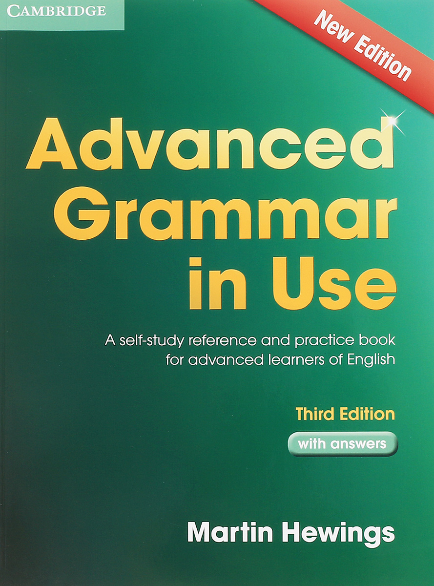 Advanced Grammar in Use with Answers: A Self-Study Reference and Practice Book for Advanced Learners of English mcintosh c cambridge advanced learner s dictionary cd