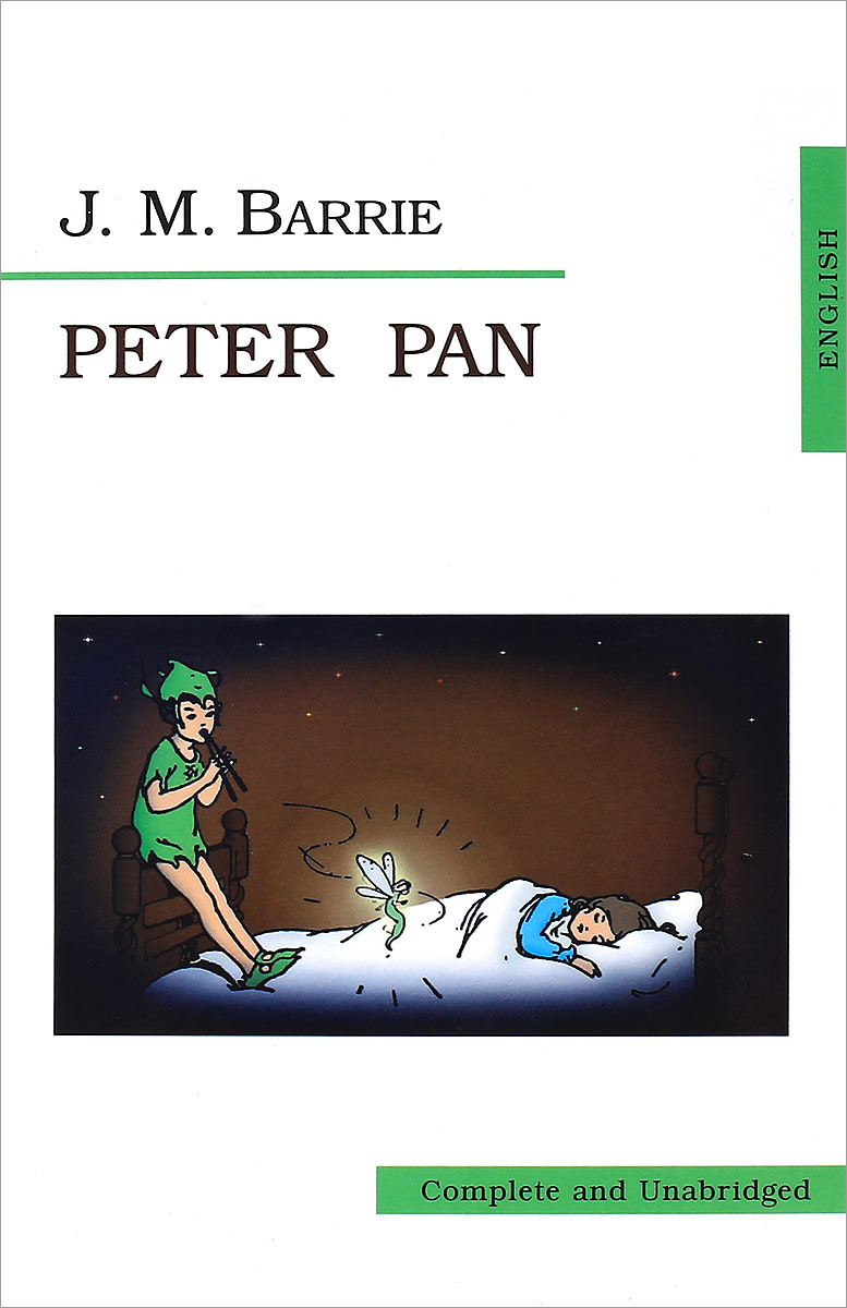 Peter Pan. J. M. Barrie