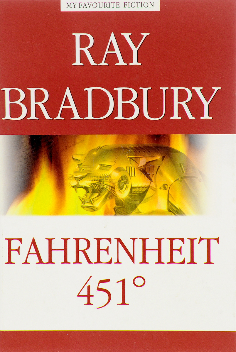 Fahrenheit 451°. Ray Bradbury