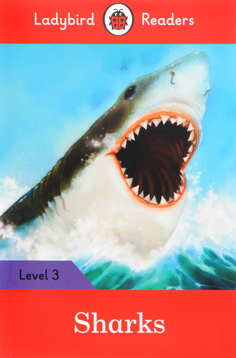Sharks: Ladybird Readers: Level 3