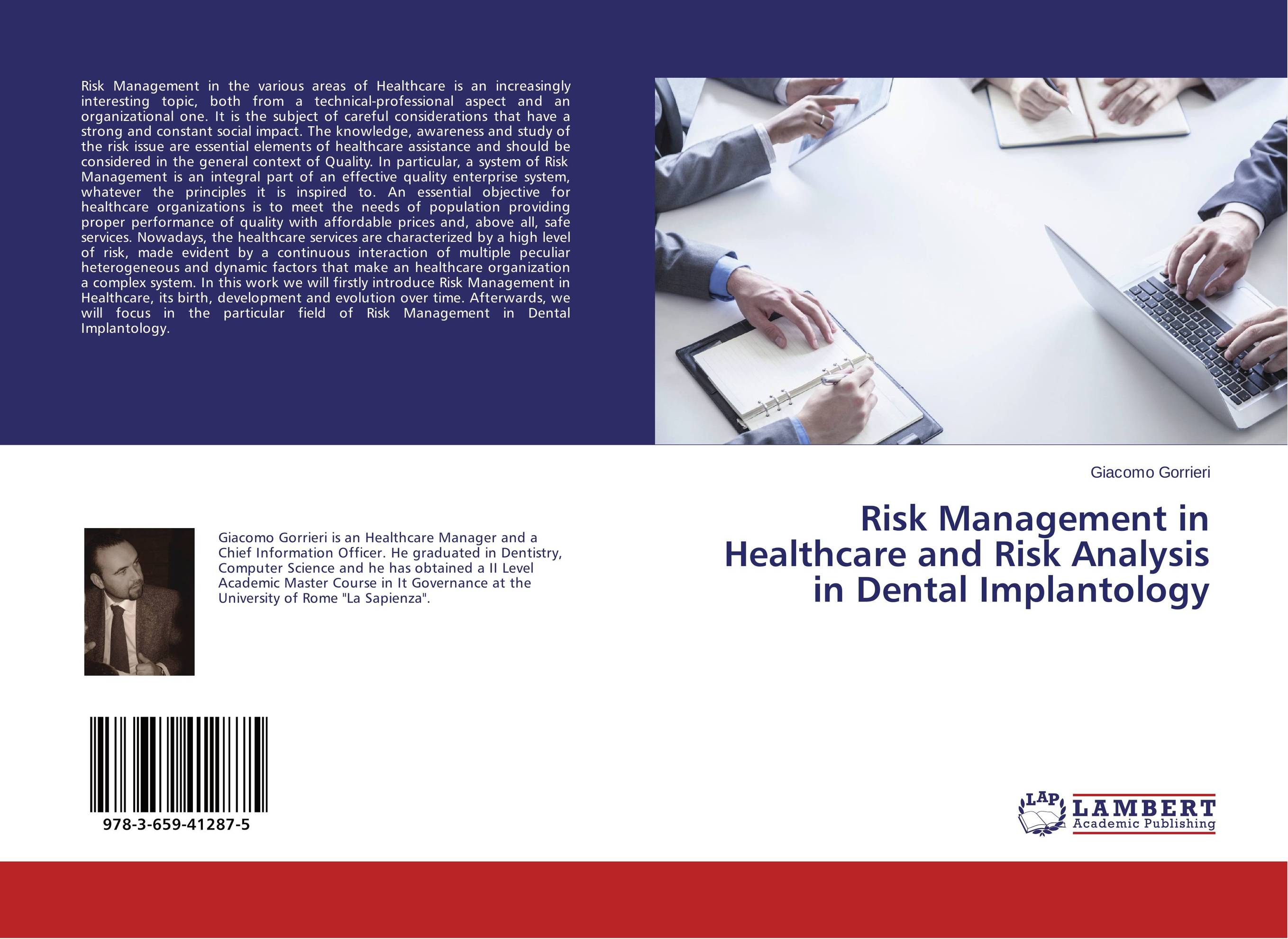 Risk Management in Healthcare and Risk Analysis in Dental Implantology risk analysis and risk management in banks