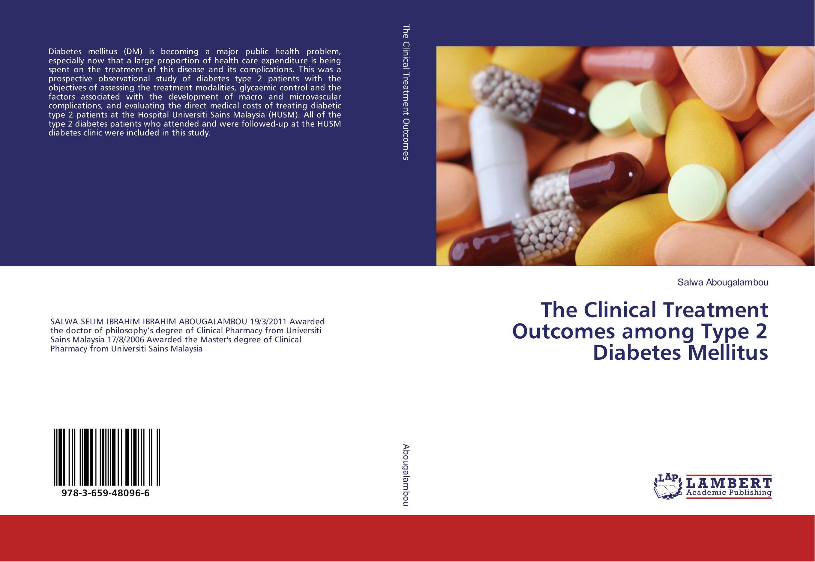 The Clinical Treatment Outcomes among Type 2 Diabetes Mellitus the management of diabetes mellitus and late diabetic complications
