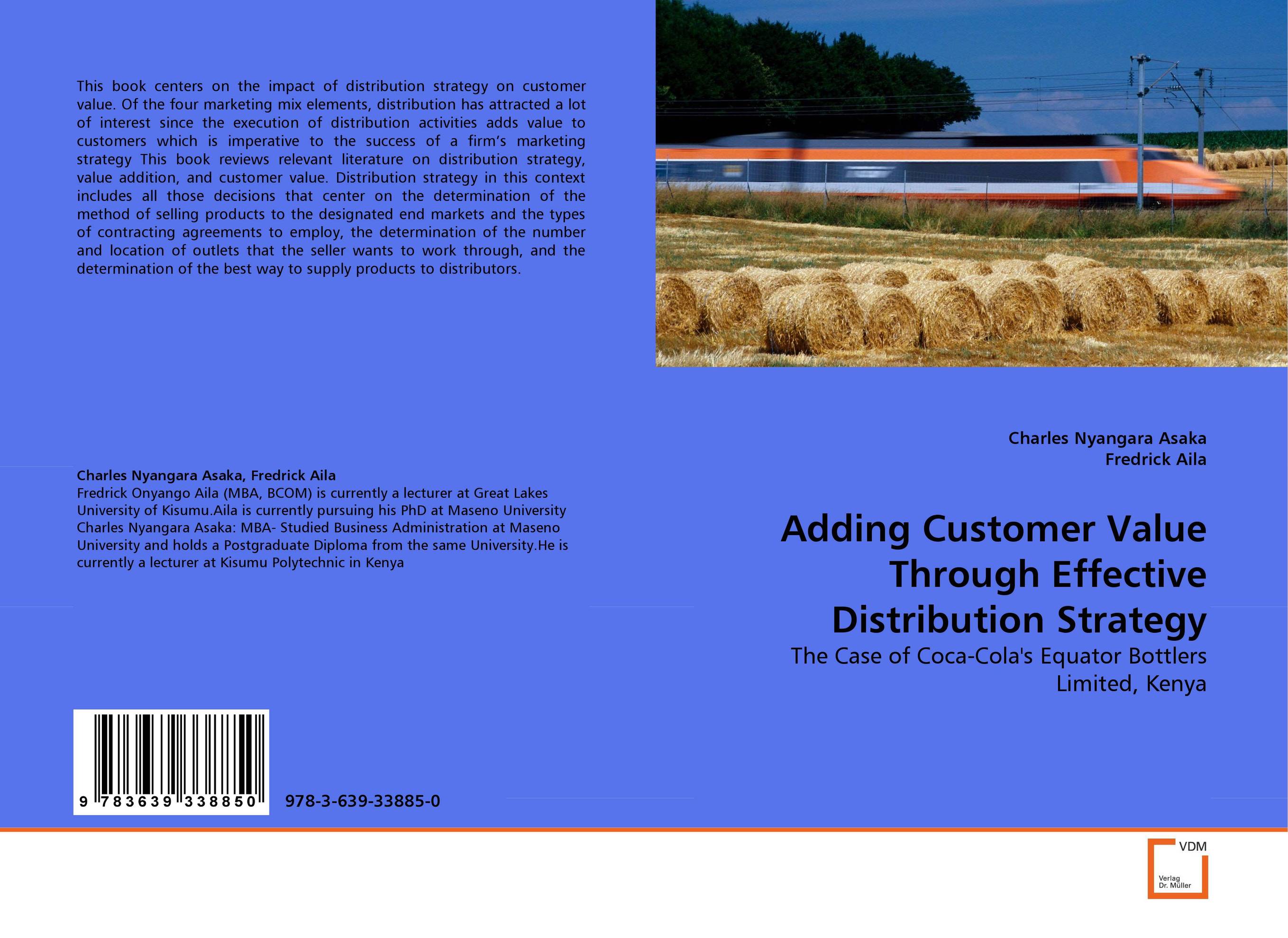 Adding Customer Value Through Effective Distribution Strategy on the distribution of information structures and focal points