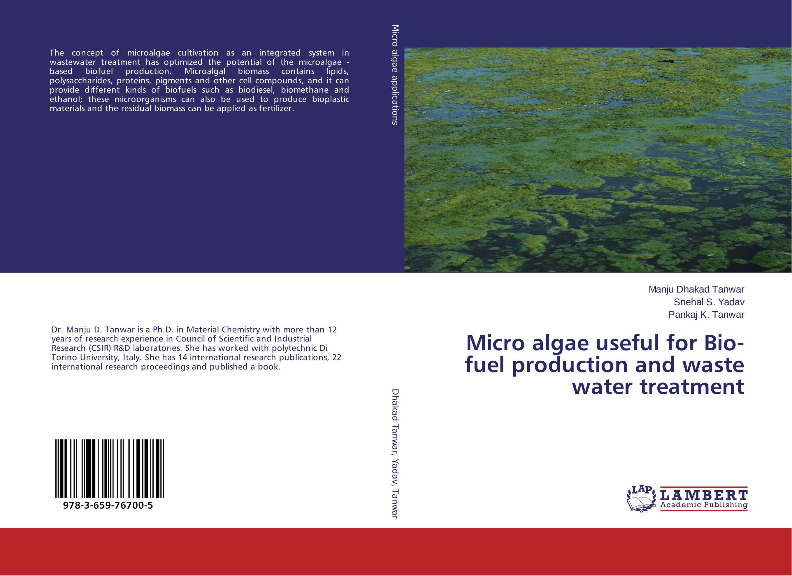 Micro algae useful for Bio-fuel production and waste water treatment bioplastic production in plastic age