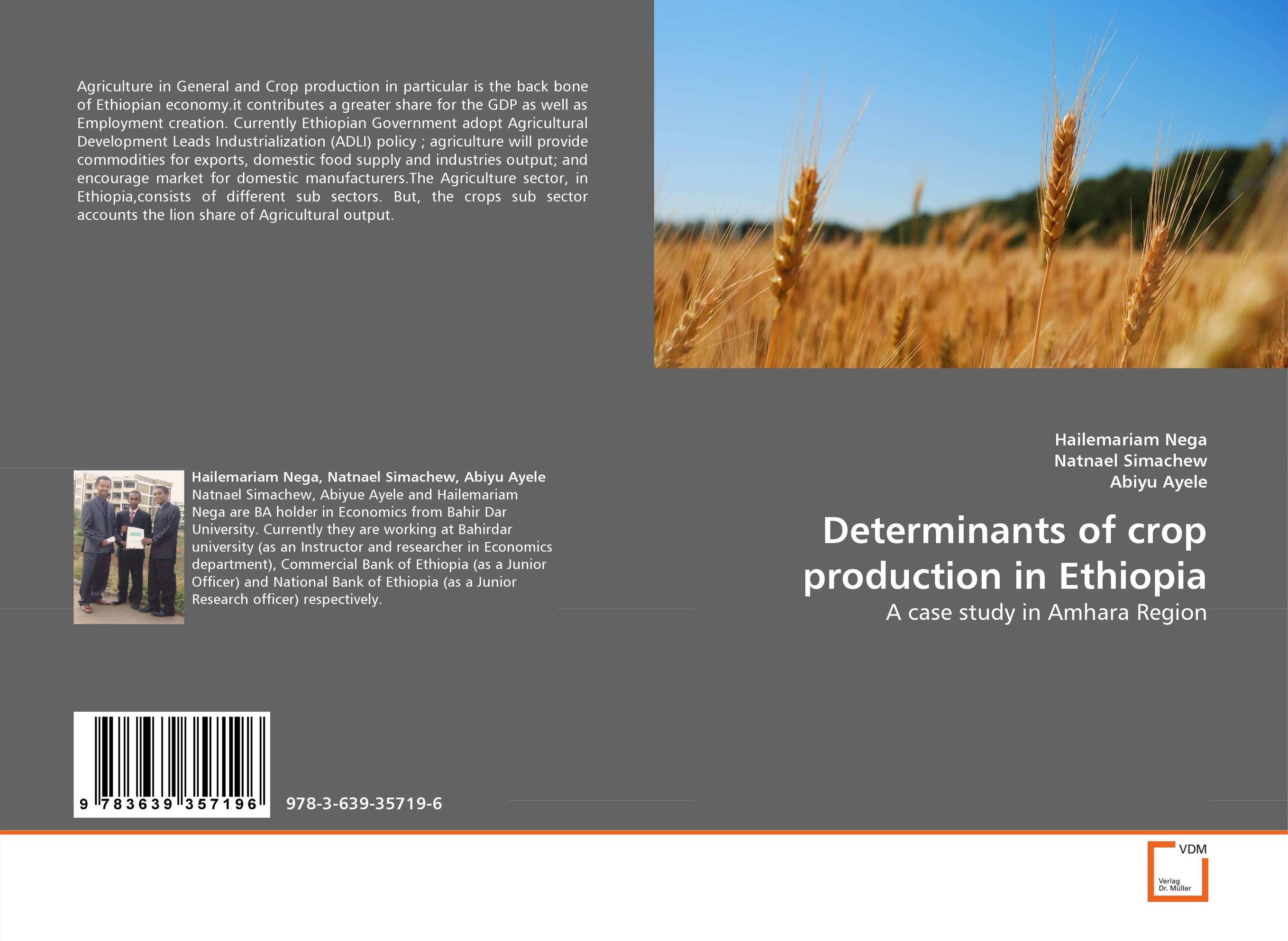 Determinants of crop production in Ethiopia determinants on beekeeping extension and honey production in ethiopia