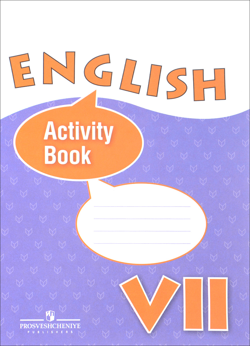 English VII: Activity Book /  . 7 .  .  