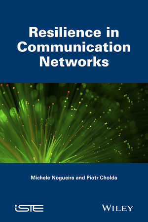 Resilience in Communication Networks. Resilience in Communication Networks.
