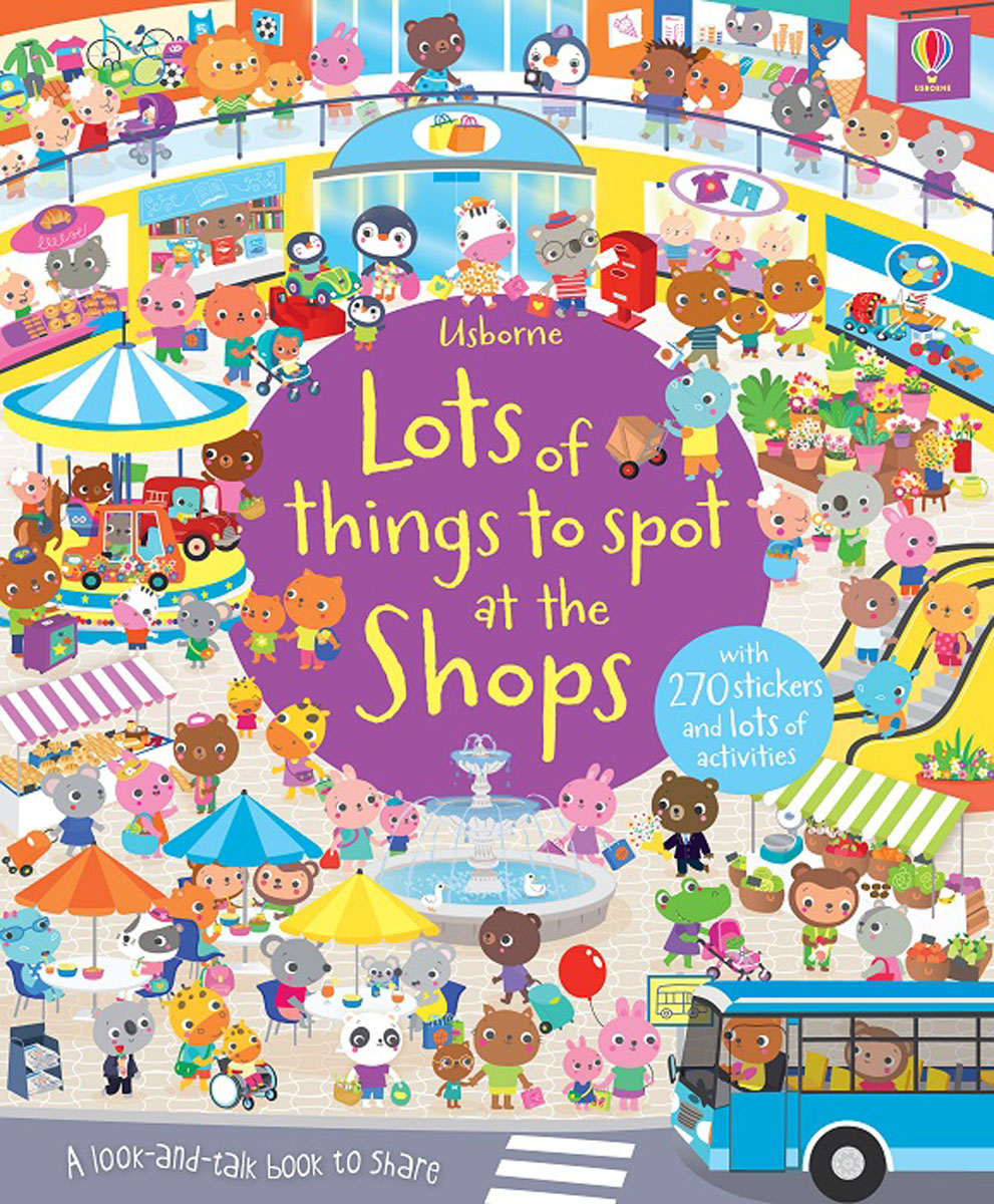 Shop lots. Lots of things. Usborne big book of things to spot. Toy shop Sticker book. Lots of things to spot in London.