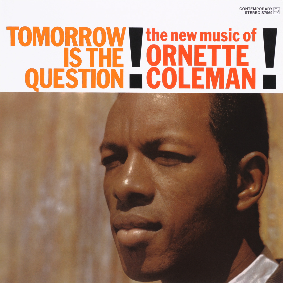 Ornette Coleman. Tomorrow Is The Question! (LP)