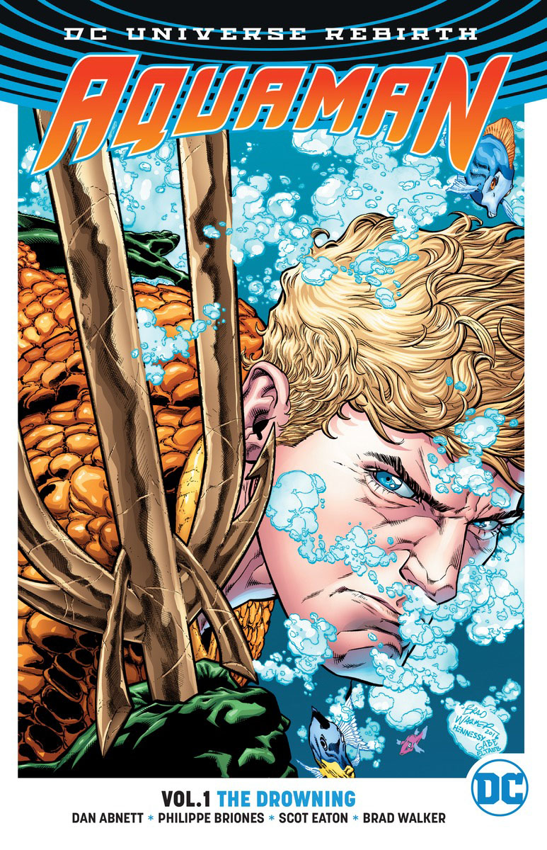 Aquaman: Volume 1: The Drowning (Rebirth)