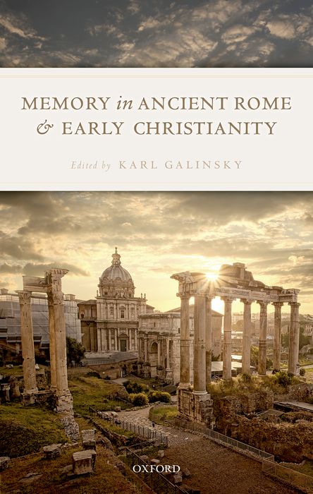 Memory in Ancient Rome and Early Christianity world faiths christianity
