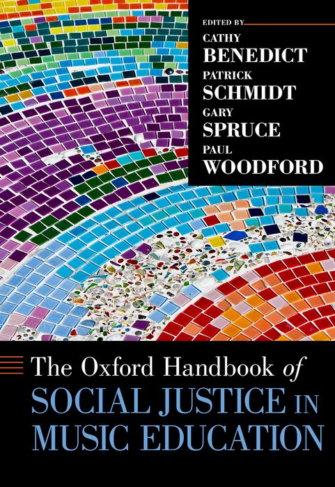 The Oxford Handbook of Social Justice in Music Education handbook of social choice