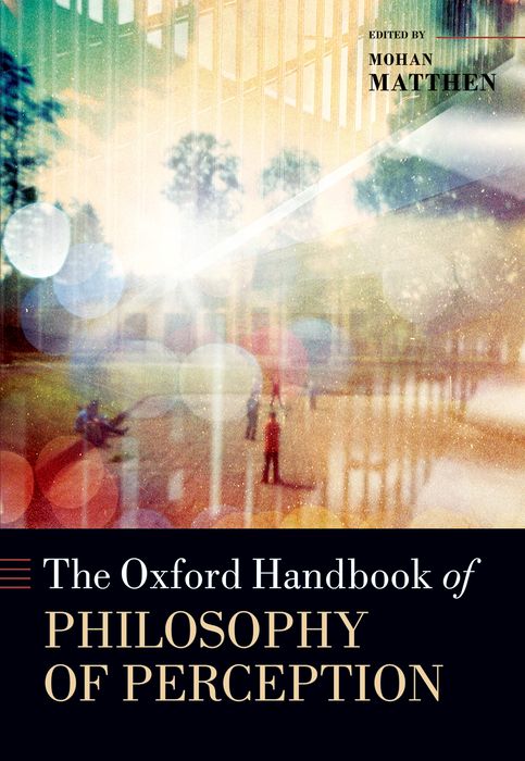 The Oxford Handbook of Philosophy of Perception handbook of online pedagogy