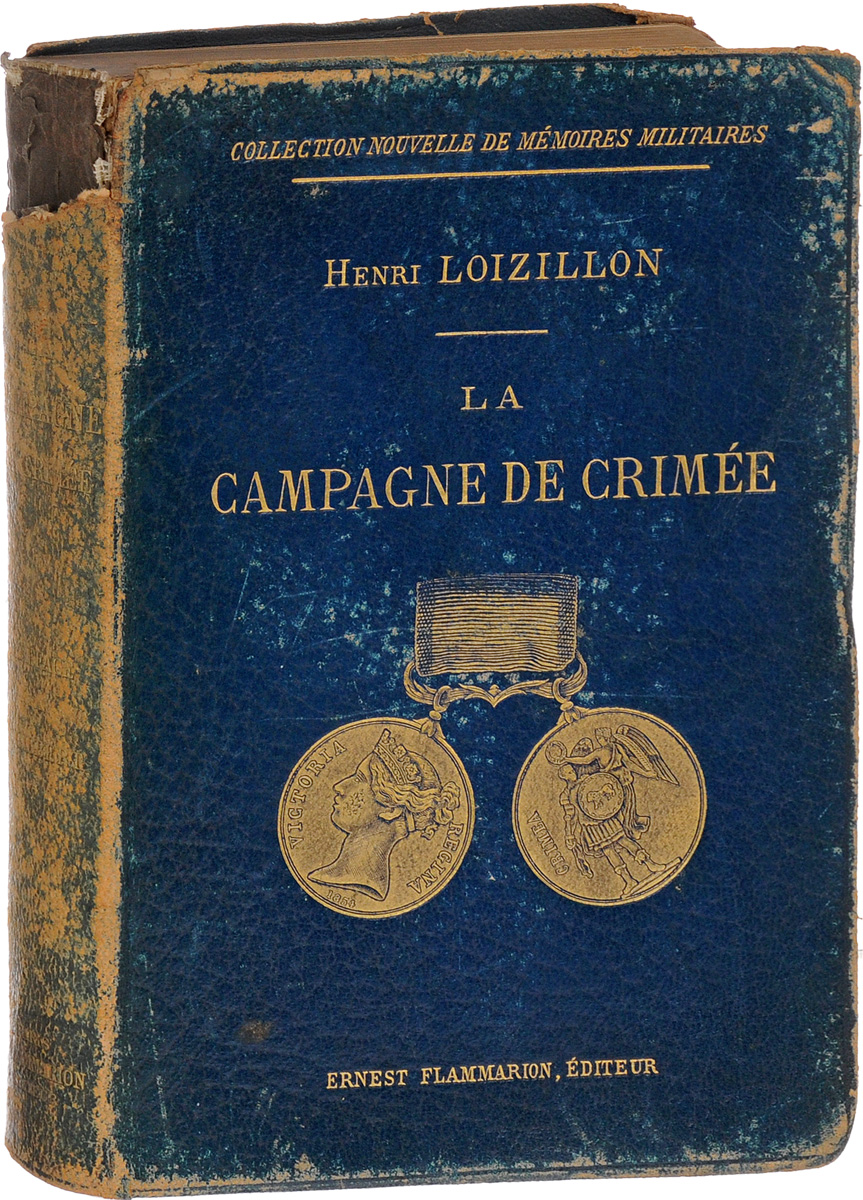 La Campagne de Crimee2200PW-036 La Campagne de Crimee2200PW-036Париж, 1910 год. Издательство Ernest Flammarion, Editeur.Издательский переплет.Сохранность хорошая. Сохранены все страницы. Края переплета потерты, корешок частично утерян. Обложка и корешок с золотым тиснением. С предисловием М.Г.ГилбертаКнига представляет собой собрание писем и воспоминаний подполковника штаба, участника Крымской войны Пьера Анри Лойзильона. Письма предназначались семье французского военного. Мемуарное издание. Не подлежит вывозу за пределы Российской Федерации.Ernest Flammarion, Editeur
