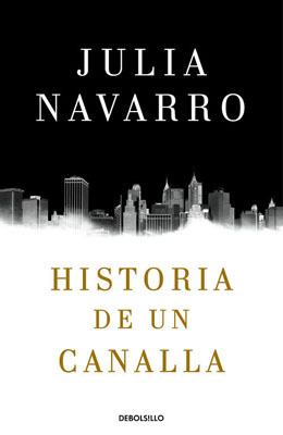 Historia De Un Canalla - Aziya unbekannter Autor